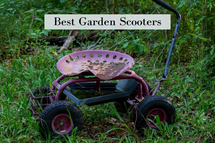 A list of the best garden scooters.